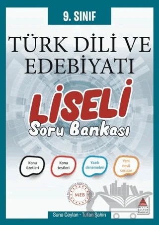9. Sınıf Türk Dili ve Edebiyatı Liseli Soru Bankası – Suna Ceylan, Tufan Şahin – Delta Kültür Yayınevi kitap kapağı