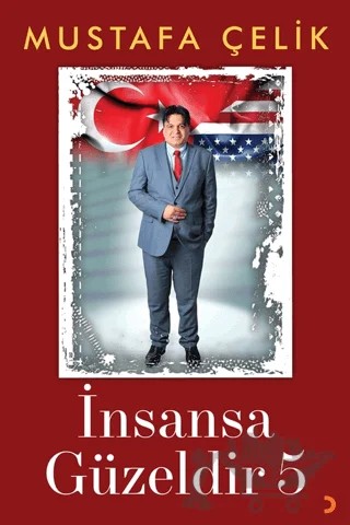 İnsansa Güzeldir 5 – Mustafa Çelik – Cinius Yayınları kitap kapağı