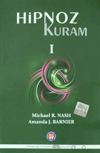 Hipnoz Kuram 1 – Amanda J. Barnier, Michael R. Nash – Psikoterapi Enstitüsü kitap kapağı
