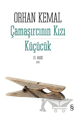 Çamaşırcının Kızı - Küçücük – Orhan Kemal – Everest Yayınları kitap kapağı