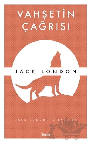 Vahşetin Çağrısı – Jack London – Zeplin Kitap kitap kapağı