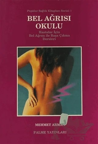 Bel Ağrısı Okulu – Mehmet Arman – Palme Yayıncılık kitap kapağı