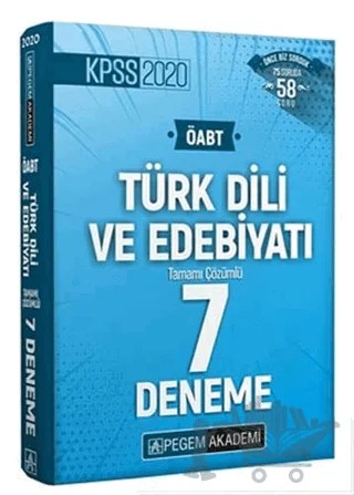 2020 KPSS ÖABT Türk Dili ve Edebiyatı Tamamı Çözümlü 7 Deneme – Kolektif – Pegem Akademi Yayıncılık kitap kapağı