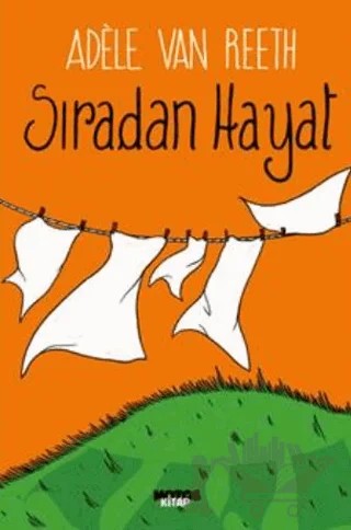 Sıradan Hayat – Adele Van Reeth – Notos Kitap kitap kapağı
