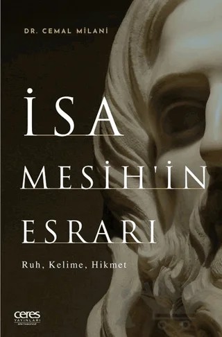 İsa Mesih'in Esrarı – Cemal Milani – Ceres Yayınları kitap kapağı