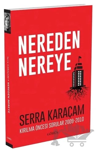 Nereden Nereye – Serra Karaçam – Görüş Yayınları kitap kapağı