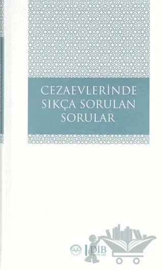 Cezaevlerinde Sıkça Sorulan Sorular – Kolektif – Diyanet İşleri Başkanlığı kitap kapağı