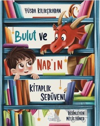 Bulut ve Nar’ın Kitaplık Serüveni – Yüsra Kılıkçıkaran – Mahlas Çocuk Yayınları kitap kapağı