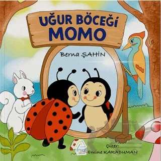 Uğurböceği Momo – Berna Şahin – Mahlas Çocuk Yayınları kitap kapağı