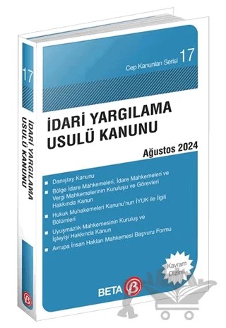İdari Yargılama Usulü Kanunu - Ağustos 2024 – Kolektif – Beta Yayınevi kitap kapağı