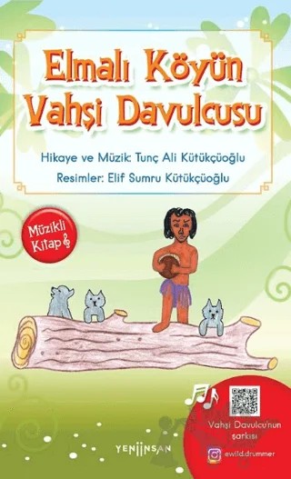 Elmalı Köyün Vahşi Davulcusu – Tunç Ali Kütükçüoğlu – Yeni İnsan Yayınevi kitap kapağı