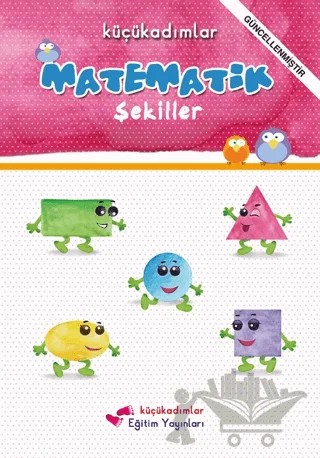 Matematik - Şekiller – Kolektif – Küçük Adımlar kitap kapağı
