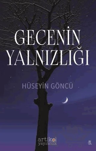 Gecenin Yalnızlığında – Hüseyin Göncü – Artikel Yayıncılık kitap kapağı
