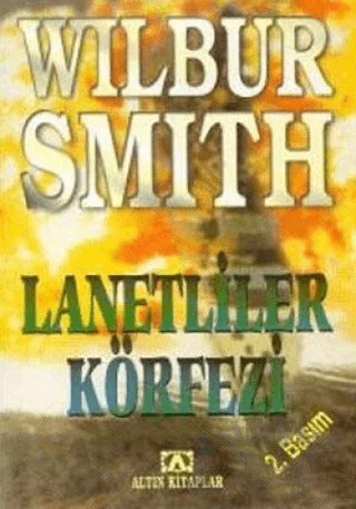 Lanetliler Körfezi – Wilbur Smith – Altın Kitaplar kitap kapağı