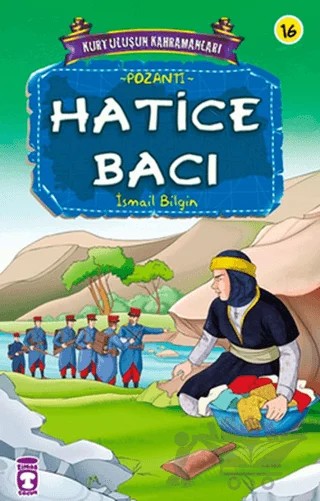 Hatice Bacı – İsmail Bilgin – Timaş Çocuk kitap kapağı