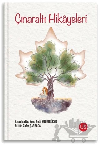 Çınaraltı Hikayeleri – Kolektif – US Yayınları kitap kapağı