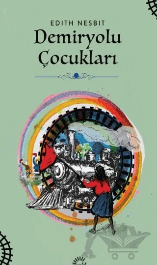 Demiryolu Çocukları – Edith Nesbit – İletişim Yayınevi kitap kapağı