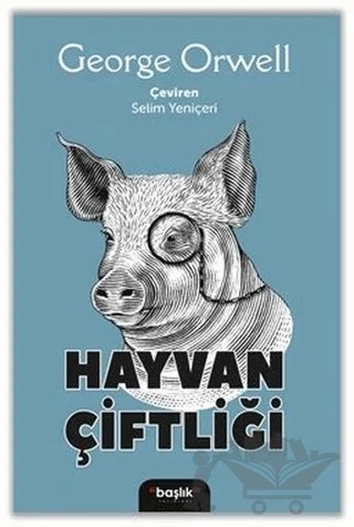 Hayvan Çiftliği – George Orwell – Başlık Yayınları kitap kapağı