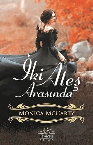 İki Ateş Arasında – Monica McCarty – Nemesis Kitap kitap kapağı