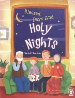 Blessed Days And Holy Nights – Yusuf Dursun – Timaş Publishing kitap kapağı