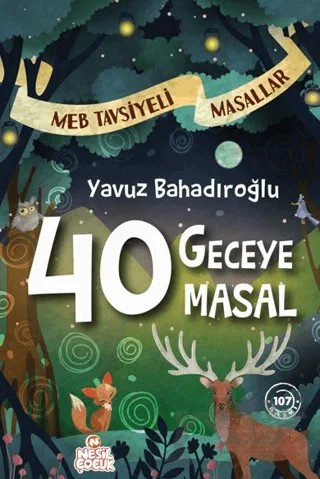40 Geceye 40 Masal – Yavuz Bahadıroğlu – Nesil Çocuk Yayınları kitap kapağı