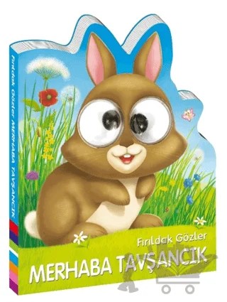 Fırıldak Gözler - Merhaba Tavşancık – Kolektif – Beta Kids kitap kapağı