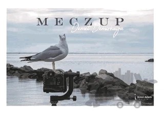 Meczup – Demet Demirkaya – İkinci Adam Yayınları kitap kapağı