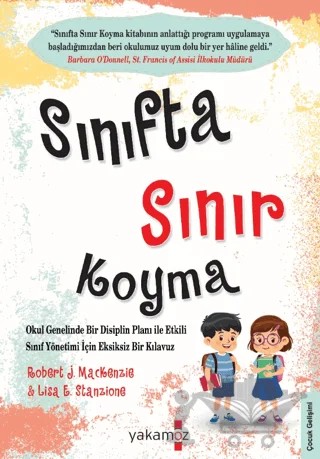 Sınıfta Sınır Koyma – Robert J. Mackenzie, Lisa E. Stanzione – Yakamoz Yayınevi kitap kapağı