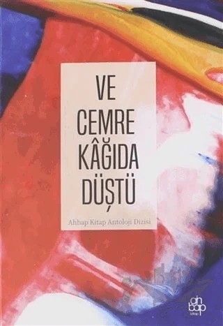 Ve Cemre Kağıda Düştü – Ayhan Aslan – Ahbap Kitap kitap kapağı