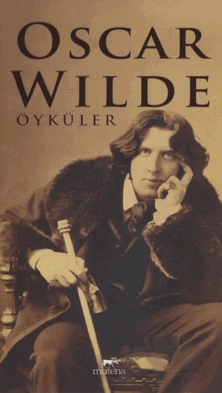Öyküler – Oscar Wılde – Mutena Yayınları kitap kapağı