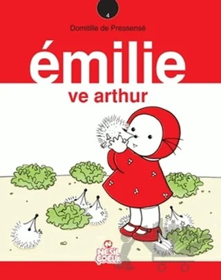 Emilie ve Arthur – Domitille de Pressense – Nesil Çocuk Yayınları kitap kapağı