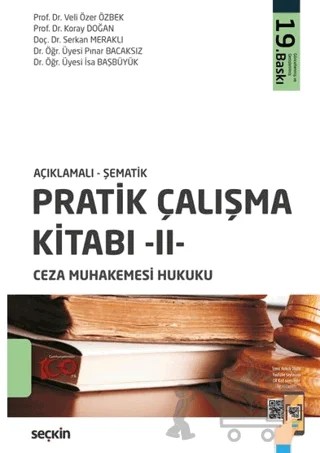 Pratik Çalışma Kitabı – II – Ceza Muhakemesi Hukuku – Veli Özer Özbek, Koray Doğan, Serkan Meraklı, Pınar Bacaksız, İsa Başbüyük – Seçkin Yayıncılık kitap kapağı