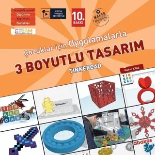 Çocuklar İçin Uygulamalarla 3 Boyutlu Tasarım – Hakan Ataş – Abaküs Kitap kitap kapağı