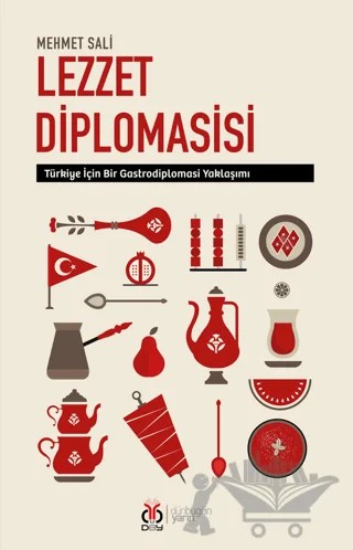 Lezzet Diplomasisi – Mehmet Sali – DBY Yayınları kitap kapağı