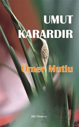 Umut Karardır – Ömer Mutlu – J&J Yayınları kitap kapağı