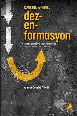Dezenformasyon – Ahmet Cevdet Aşkın – Epos Yayınları kitap kapağı