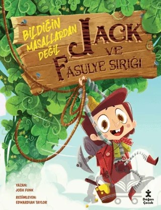 Jack ve Fasulye Sırığı - Bildiğin Masallardan Değil – Josh Funk – Doğan Çocuk kitap kapağı