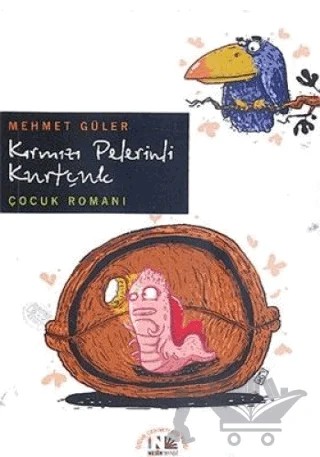 Kırmızı Pelerinli Kurtçuk – Mehmet Güler – Nesin Yayınevi kitap kapağı