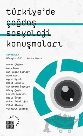 Türkiye'de Çağdaş Sosyoloji Konuşmaları – Kolektif – Küre Yayınları kitap kapağı