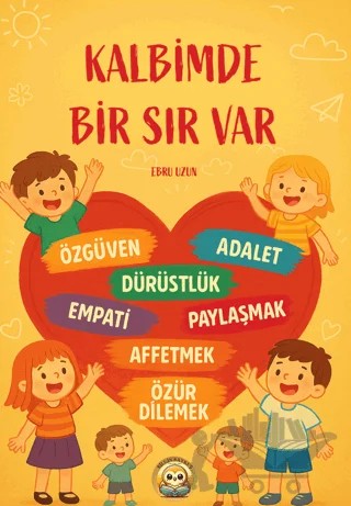 Kalbimde Bir Sır Var – Ebru Uzun – Bilgin Baykuş Yayınları kitap kapağı