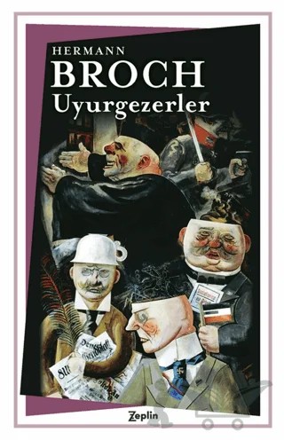 Uyurgezerler – Hermann Broch – Zeplin Kitap kitap kapağı