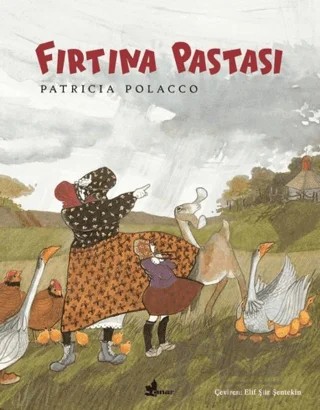 Fırtına Pastası – Patricia Polacco – Çınar Yayınları kitap kapağı