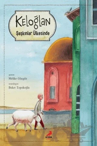 Keloğlan Şaşkınlar Ülkesinde – Melike Günyüz – Erdem Çocuk kitap kapağı