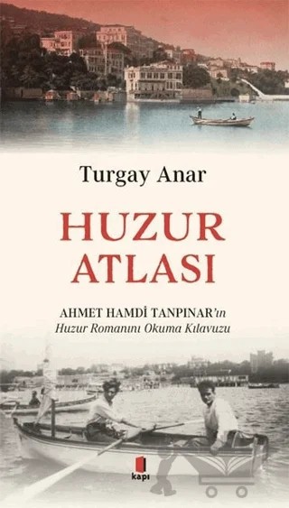 Huzur Atlası – Turgay Anar – Kapı Yayınları kitap kapağı