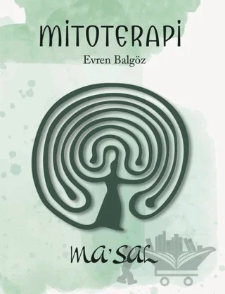 Mitoterapi – Evren Balgöz – Maya Kitap kitap kapağı