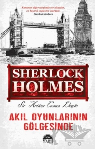 Akıl Oyunlarının Gölgesinde – Sir Arthur Conan Doyle – Martı Yayınları kitap kapağı