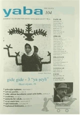 Yaba Edebiyat Dergisi Sayı: 104 Temmuz-Ağustos-Eylül 2017 – Yaba Dergisi Yayınları kitap kapağı