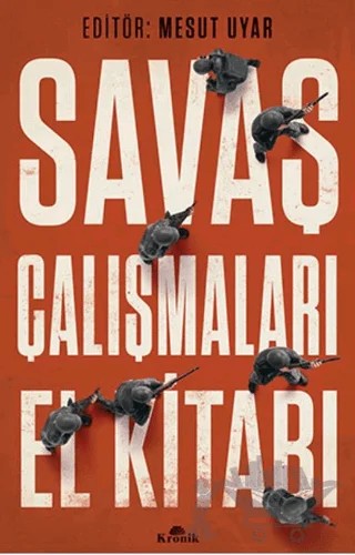 Savaş Çalışmaları El Kitabı – Mesut Uyar – Kronik Kitap kitap kapağı