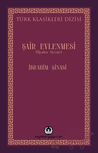Şair Evlenmesi – İbrahim Şinasi – Myrina Yayınları kitap kapağı