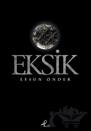 Eksik – Efsun Önder – Profil Kitap kitap kapağı
